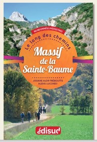 Le Massif de la Sainte-Baume: randonnées pédestres -  1eme de couverture -